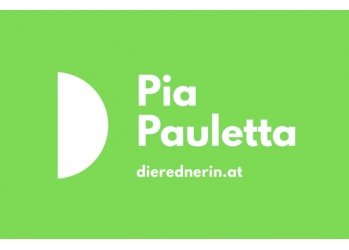 Pia Pauletta: Freie Reden – Texte – Events in Wien