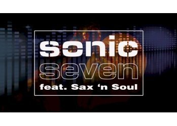 DJ Sonic Seven feat. Sax 'n Soul in Wien